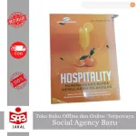 Hospitality: Memenangkan Bisnis Memuliakan Pelanggan | Buku Bisnis