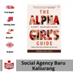 The Alpha Girl’s Guide Original – Buku Cewek Smart Independen Anti Galau