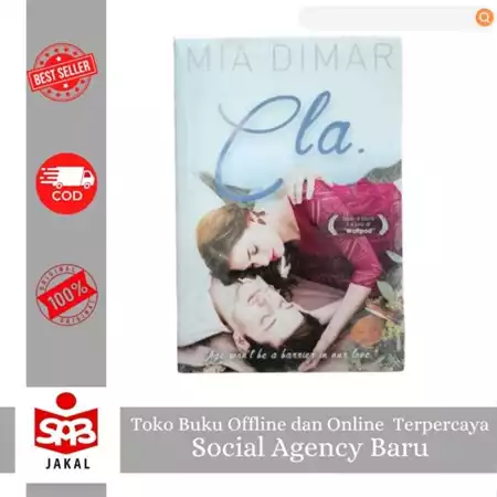 Novel Cla – Buku Fiksi Romantis Remaja Best Seller Original Penuh Emosi & Drama Cinta