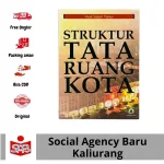 Struktur Tata Ruang Kota – Hadi Sabari Yunus | Pustaka Pelajar