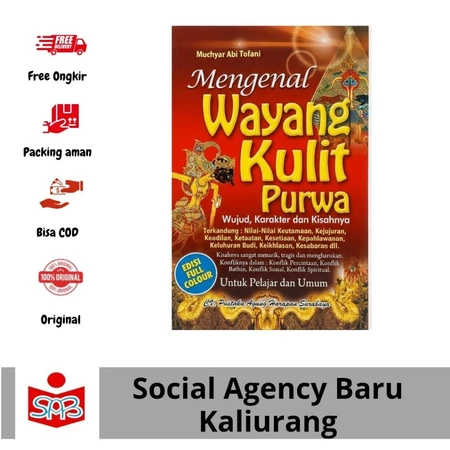 Buku Mengenal Wayang Kulit Purwa: Wujud Karakter & Kisahnya – Pustaka Agung Harapan