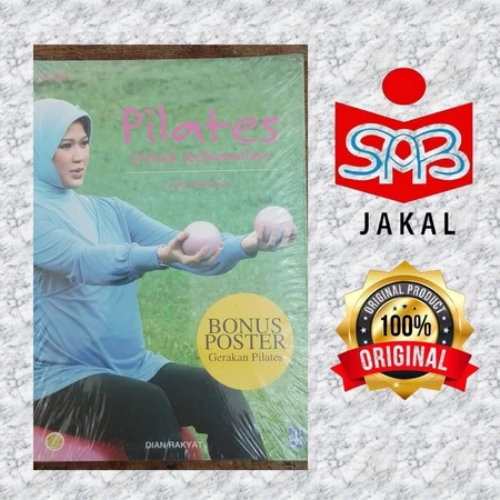 Buku Pilates untuk Kehamilan Dian Rakyat Original Best Seller Terbaru Panduan Ibu