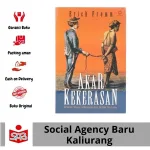 Buku Akar Kekerasan Analisis Sosio-Psikologis Atas Watak Manusia – Erich Fromm Pustaka Pelajar